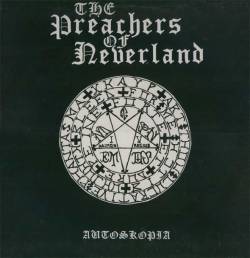 The Preachers Of Neverland : Autoskopia